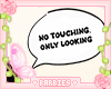 No Touching Sign