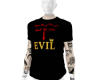 Evil T shirt