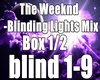 Blinding Lights Mix Box1