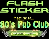 80's Pub Club Flash