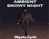 ML! Snowy Night Ambient
