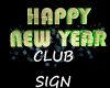 HAPPY NEW YEAR CLub SIGN