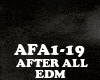 EDM-AFTER ALL