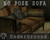 Underground NO pose Sofa