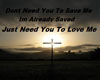 Dont Save Just Love