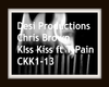 Chris Brown- Kiss Kiss