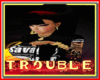 TROUBLE$ UPTIGHT HAIR