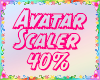 M| Avatar Scaler 40%