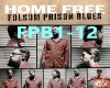 Home Free - Folsom Priso