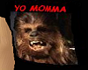 Yo Momma Chewbacca Tee