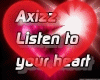 ~cr~ AXIZZ Listen To ...