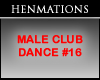 MALE CLUB DANCE #16