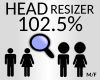 head resizer 102.5 %