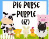 (IZ) Pig Purse Purple