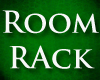 Brat Room Rack
