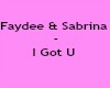 I Got U -Faydee&Sabrina