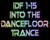 Into the Dancefloor