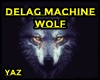 Delag Machine 🐺