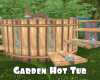 *Garden Hot Tub