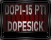 DOPESICK PART 1-2