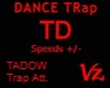 TRap Dance Pk. Tadow +/-