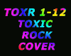 TOXIC  ROCK COVER