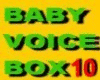 BABY SOUNDS VOICEBOX 10