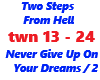 Two Steps / Never Give