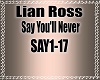 Lian Ross - Say You'll N