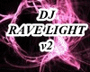 DJ Rave Light v2