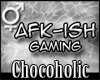 [C] Sign Afk-ish Gaming