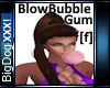 [BD]BlowBubblegum