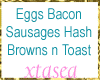 Eggs Bacon Sausages A