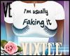 |VD|VE|TEE|FAKING IT