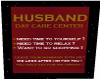 *OL Husband Day CareSign