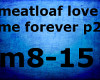 meatloaf love me forever