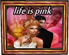 the life is pink