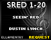 Seein' Red-Dustin Lynch