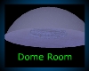 Dome Room