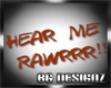 [BGD]Hear Me Rawrr