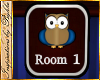 I~Owl Room 1 Sign