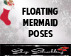 Floating Mermaid Poses