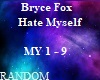 Bryce Fox - Hate Myself