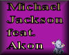 [lo]Michael Jackson/Akon
