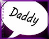 ~Myst~ Daddy Headsign