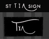 ST TIA Custom Sign