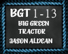 ~ BIG GREEN TRACTOR ~