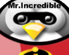 =Mr.Incredible=