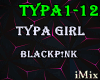 ♪ Typa Girl Rmx