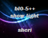 show light Sheri